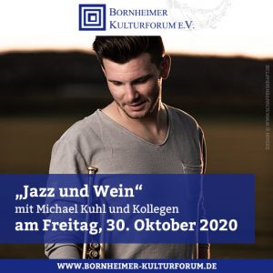 „Jazz und Wein“ mit Michael Kuhl und Kollegen