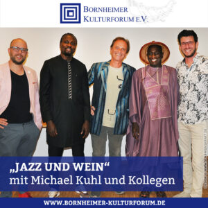 „JAZZ UND WEIN“ mit Michael Kuhl und Kollegen