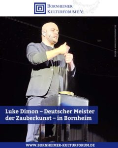 Luke Dimon – Deutscher Meister der Zauberkunst – in Bornheim