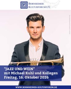 "JAZZ UND WEIN" mit Michael Kuhl und Kollegen