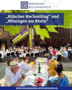 „Kölscher Nachmittag“ und „Mitsingen am Rhein“